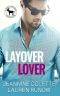 [Cocky Hero Club 01] • Layover Lover · A Hero Club Novel